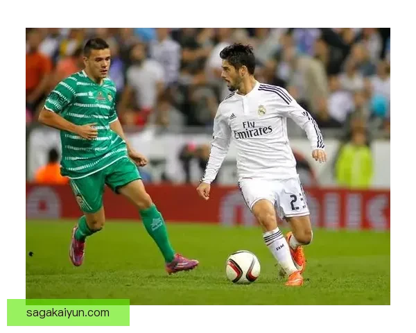 伊斯科前场组织力持续提升，进攻梳理表现稳健